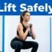 A woman performs a goblet squat beneath a blue Lift Safely banner.
